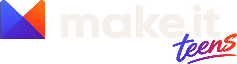 make it teens